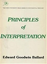 Principles of Interpretation: Continental Thought Series, V5 (Hardcover)