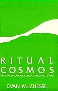 Ritual Cosmos: Sanctification of Life in (Paperback)