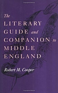 The Literary Guide and Companion to Middle England (Hardcover)