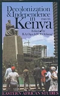 Decolonization and Independence in Kenya, 1940-1993 (Paperback)