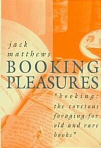 Booking Pleasures (Hardcover)