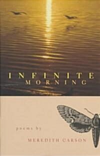 Infinite Morning: Poems (Hardcover)