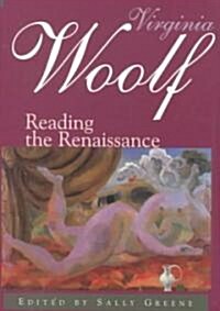 Virginia Woolf: Reading the Renaissance (Hardcover)