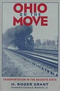 Ohio on the Move: Transportation in the Buckeye State (Paperback)