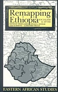 Remapping Ethiopia: Socialism & After (Hardcover)