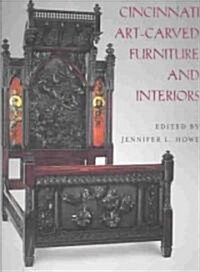 Cincinnati Art-Carved Furniture and Interiors (Paperback)