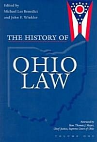 The History of Ohio Law: Volume 1 (Hardcover)