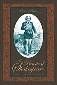 The Practical Shakespeare (Hardcover)