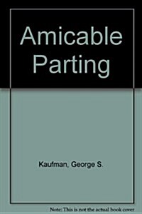 Amicable Parting (Paperback)