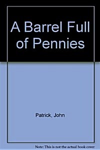 A Barrel Full of Pennies (Paperback)