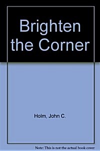 Brighten the Corner (Paperback)