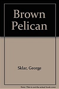 Brown Pelican (Paperback)