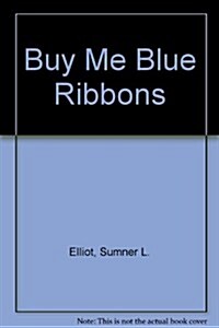 Buy Me Blue Ribbons (Paperback)