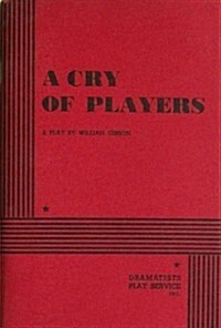 A Cry of Players (Paperback)