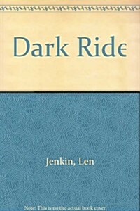 Dark Ride (Paperback)