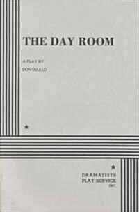 The Day Room (Paperback)