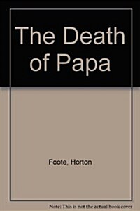 The Death of Papa (Paperback)