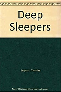 Deep Sleepers (Paperback)