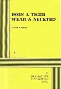 Does a Tiger Wear a Necktie (Paperback)