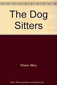 The Dog Sitters (Paperback)