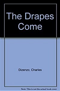 The Drapes Come (Paperback)