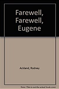 Farewell, Farewell, Eugene (Paperback)