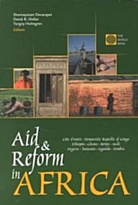 Aid and Reform in Africa: Lessons from Ten Case Studies (Paperback)