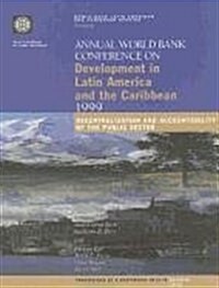 Annual World Bank Conference on Development in Latin America and the Caribbean - 1999 Proceedings (Paperback)