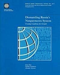 Dismantling Russias Nonpayments System (Paperback)