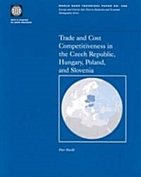 Trade and Cost Competitiveness in the Czech Republic, Hungary, Poland, and Slovenia (Paperback)