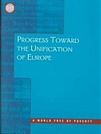 Progress Toward the Unification of Europe (Paperback)