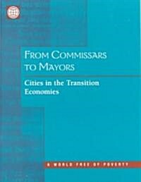 From Commissars to Mayors (Paperback)