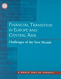 Financial Transition in Europe and Central Asia: Challenges of the New Decade (Paperback)