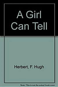 A Girl Can Tell (Paperback)