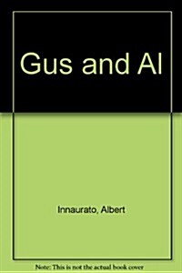 Gus and Al (Paperback)