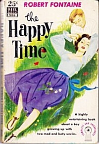 The Happy Time (Paperback)