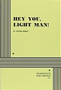 Hey You, Light Man! (Paperback)