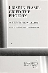 I Rise in Flame, Cried the Phoenix (Paperback)
