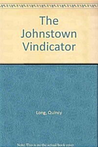 The Johnstown Vindicator (Paperback)