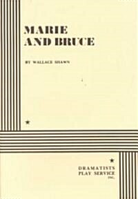 Marie and Bruce (Paperback)