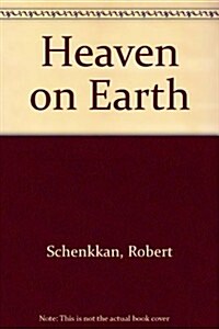 Heaven on Earth (Paperback)