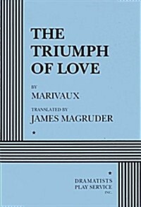 The Triumph of Love (Paperback)
