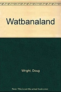 Watbanaland (Paperback)