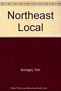 Northeast Local (Paperback)