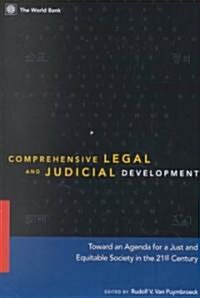 Comprehensive Legal and Judicial Development: Towards an Agenda for a Just and Equitable Society in the 21st Century (Paperback)