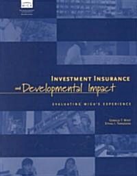 Investment Insurance and Developmental Impact (Paperback)
