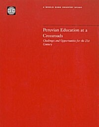 Peruvian Education at a Crossroads (Paperback)