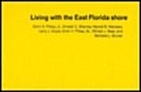 Living with the East Florida Shore (Hardcover)