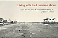 Living with the Louisiana Shore (Paperback)