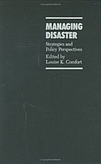 Managing Disaster: Strategies and Policy Perspectives (Hardcover)